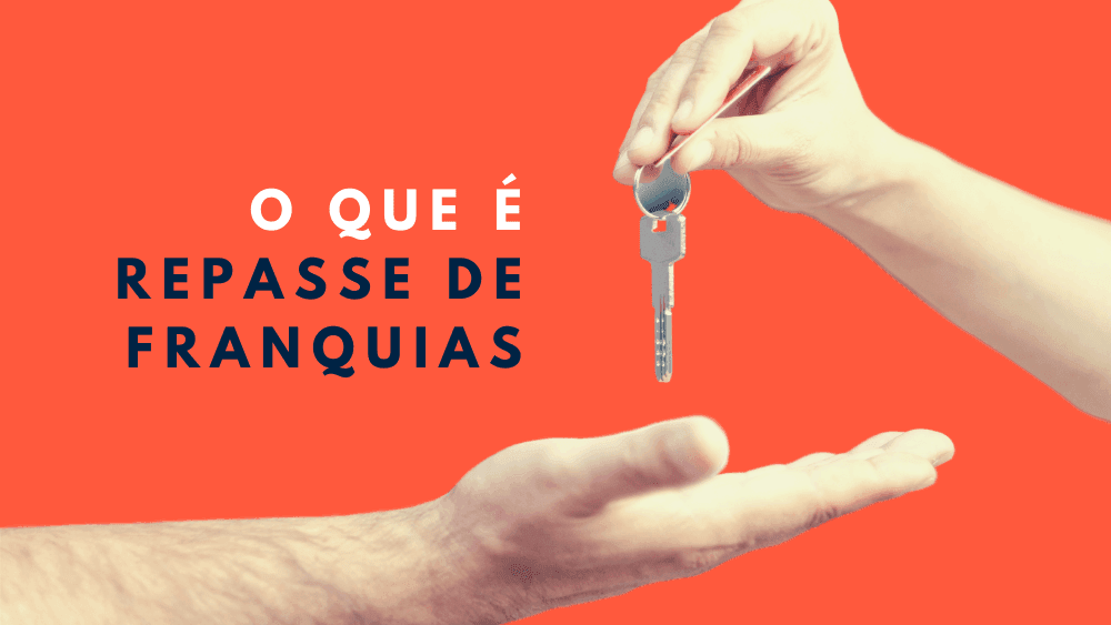 O que é Repasse de Franquias
