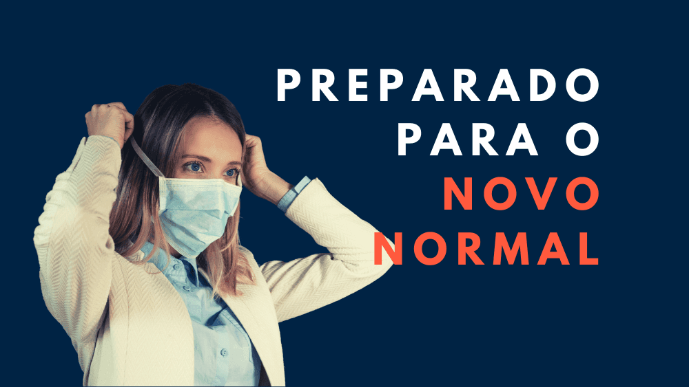 Planejamento para o "novo normal"