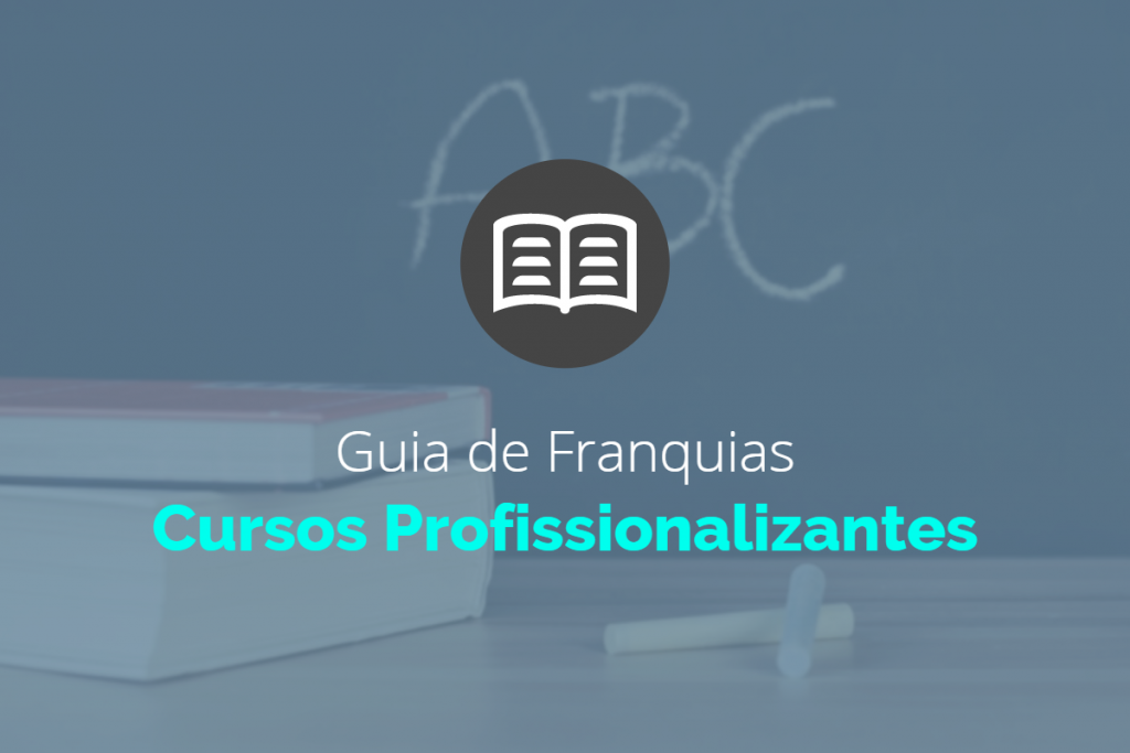 Guia de Franquias - Cursos Profissionalizantes